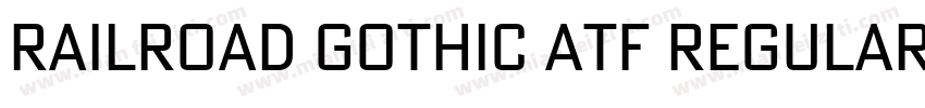 Railroad Gothic ATF Regular字体下载字体转换